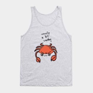 Usually a Bit Crabby Tank Top